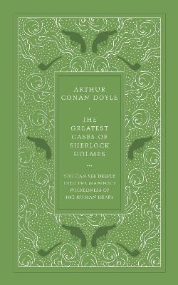 The Greatest Cases of Sherlock Holmes By:Doyle, Arthur Conan Eur:12,99 Ден2:1499