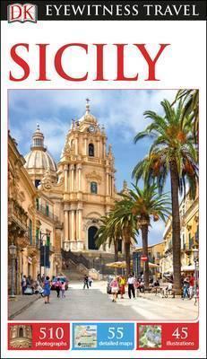 DK Eyewitness Sicily By:Eyewitness, DK Eur:16,24 Ден2:1099