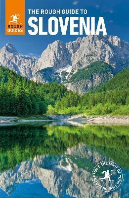 The Rough Guide to Slovenia (Travel Guide) By:Guides, Rough Eur:12,99 Ден2:1099