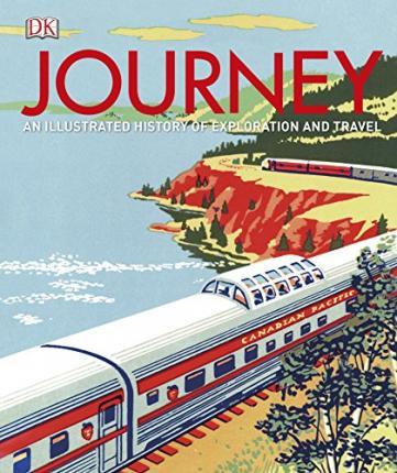 Journey : An Illustrated History of Travel By:Collins, Father Michael Eur:22,75 Ден2:1899