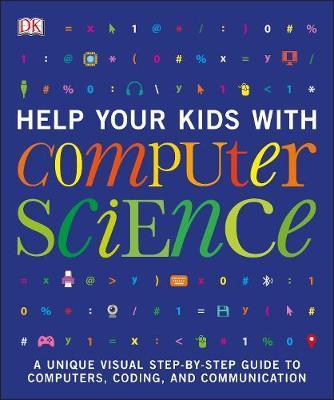 Help Your Kids with Computer Science By:DK Eur:19.50 Ден2:1199