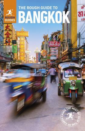 The Rough Guide to Bangkok (Travel Guide) By:Guides, Rough Eur:11,37 Ден2:999
