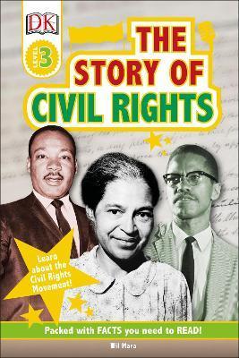 The Story Of Civil Rights : Learn about the Civil Rights Movement! By:Mara, Wil Eur:12,99 Ден2:699