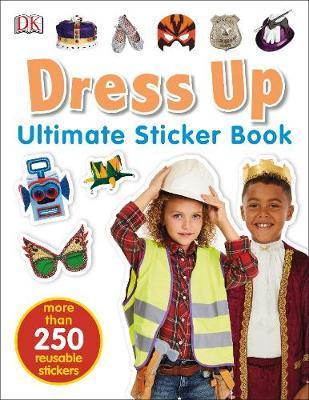 Dress Up Ultimate Sticker Book By:DK Eur:8.11 Ден2:299