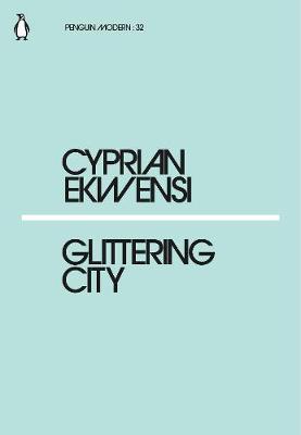 Glittering City By:Ekwensi, Cyprian Eur:4,86 Ден2:69
