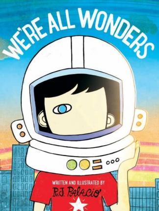 We're All Wonders By:Palacio, R.L. Eur:17,87 Ден2:1099