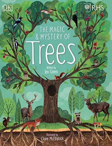 RHS The Magic and Mystery of Trees By:IPL), Royal Horticultural Society (DK Rights) (DK Eur:9,74 Ден2:999