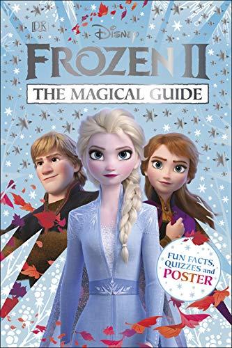 Disney Frozen 2 The Magical Guide : Includes Poster By:DK Eur:6,49 Ден2:899