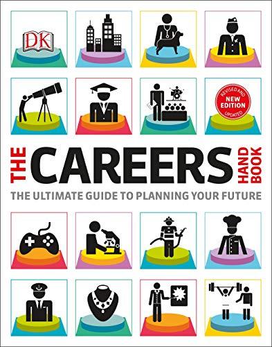 The Careers Handbook : The ultimate guide to planning your future By:DK Eur:17,87 Ден2:1099