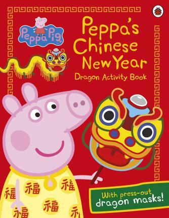 Peppa's Chinese New Year Dragon Activity Book By:Ladybird Eur:8,11 Ден2:499