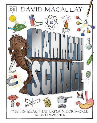 Mammoth Science : The Big Ideas That Explain Our World By:DK Eur:16,24 Ден2:1799