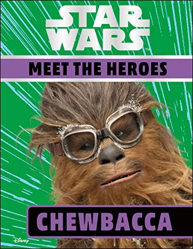 Star Wars Meet the Heroes Chewbacca By:DK Eur:8.11 Ден2:399