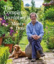 The Complete Gardener: A Practical, Imaginative Guide to Every Aspect of Gardening By:Don, Montagu Eur:22,75 Ден2:2199