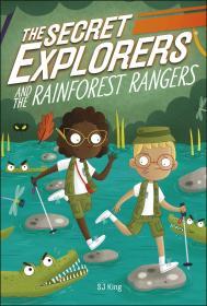 The Secret Explorers and the Rainforest Rangers By:Publishing, D.K. Eur:26 Ден1:599