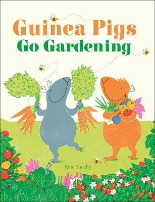 Guinea Pigs Go Gardening By:Sheehy, Kate Eur:6,49 Ден2:799