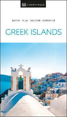 DK Eyewitness Greek Islands By:Eyewitness, Dk Eur:26 Ден2:1099