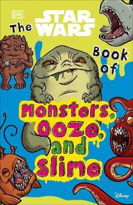 The Star Wars Book of Monsters, Ooze and Slime By:Cook, Katie Eur:175,59 Ден2:599