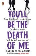 You'll Be the Death of Me By:McManus, Karen M. Eur:9,74 Ден1:699