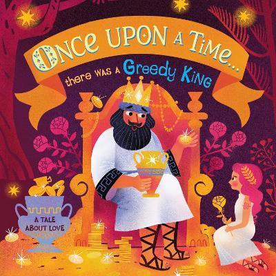 Once Upon A Time...there was a Greedy King By:DK Eur:4.86 Ден2:499