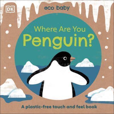 Where Are You Penguin? By:DK Eur:8,11 Ден2:599