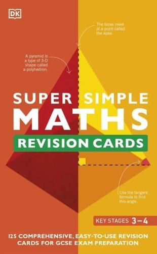 Super Simple Maths Revision Cards Key Stages 3 and 4 By:DK Eur:6,49  Ден3:399