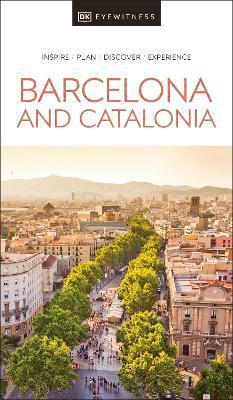 DK Eyewitness Barcelona and Catalonia By:Eyewitness, Dk Eur:8,11 Ден2:999