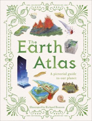 The Earth Atlas By:(illustrator), Richard Bonson Eur:12,99 Ден1:1099