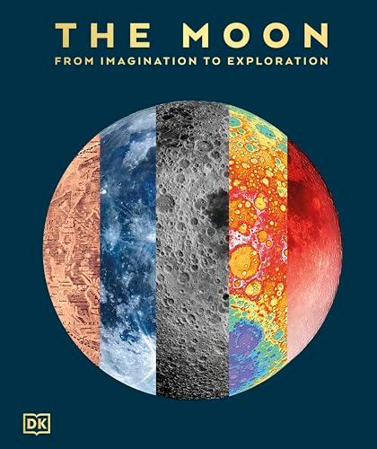 The Moon: From Imagination to Exploration By:Publishing, D.K. Eur:35,76 Ден2:1799