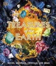 Treasures of the Earth: Rocks, Minerals, Crystals, and Gems By:DK Eur:35,76 Ден1:1199