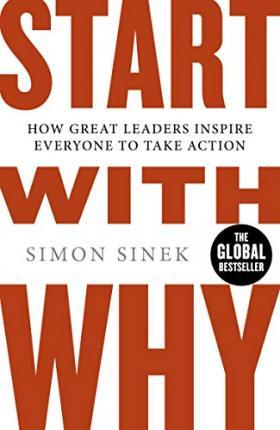 Start With Why : The Inspiring Million-Copy Bestseller That Will Help You Find Your Purpose By:Sinek, Simon Eur:14,62 Ден1:699