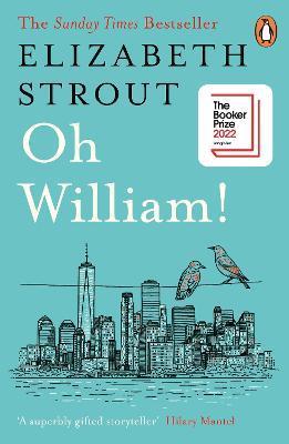 Oh William! : Shortlisted for the Booker Prize 2022 By:Strout, Elizabeth Eur:19,50 Ден2:699