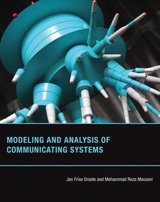 Modeling and Analysis of Communicating Systems By:Groote, Jan Friso Eur:95,92 Ден2:3099