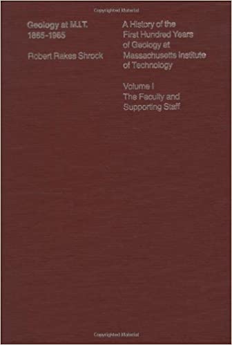 Geology at MIT 1865-1965: A History of the First Hundred Years of Geology at Massachusetts Institute of Technology, Vol. 1: The Faculty and Supporting By:Shrock Eur:22.75 Ден2:3599
