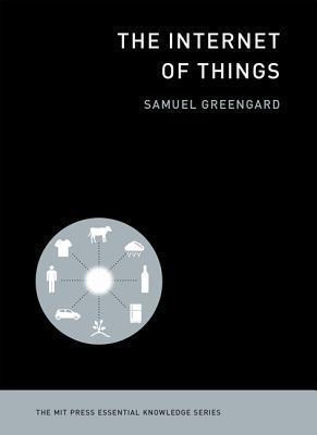 The Internet of Things By:Greengard, Samuel Eur:17,87 Ден1:899