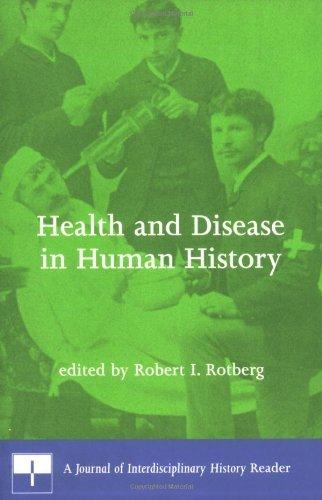 Health and Disease in Human History : A Journal of Interdisciplinary History Reader By:Rotberg, Robert I. Eur:26 Ден2:1399