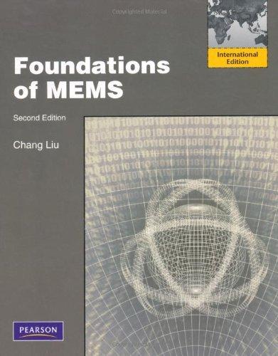 Foundation of MEMS : International Edition By:Liu, Chang Eur:551.20 Ден2:4199