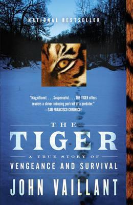 The Tiger : A True Story of Vengeance and Survival By:Vaillant, John Eur:16.24 Ден2:999