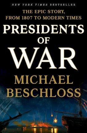 Presidents of War By:Beschloss, Michael Eur:27.63 Ден1:1999