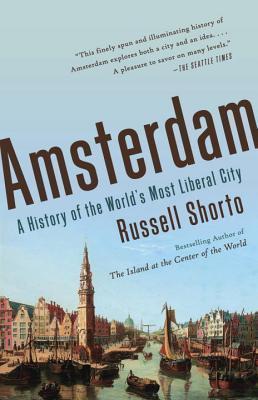 Amsterdam : A History of the World's Most Liberal City By:Shorto, Russell Eur:24,37 Ден2:999