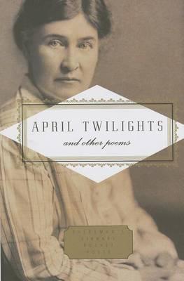 April Twilights and Other Poems By:Cather, Willa Eur:16,24 Ден2:799
