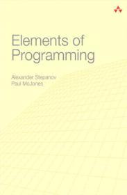 Elements of Programming By:Stepanov, Alexander A. Eur:48.76  Ден3:2999