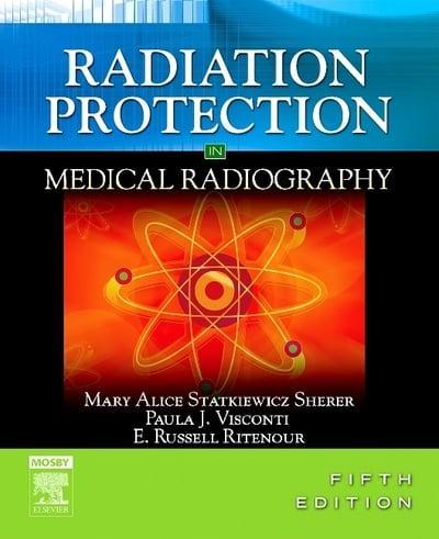 Radiation Protection in Medical Radiography By:Ritenour, E. Russell Eur:226 Ден2:1499