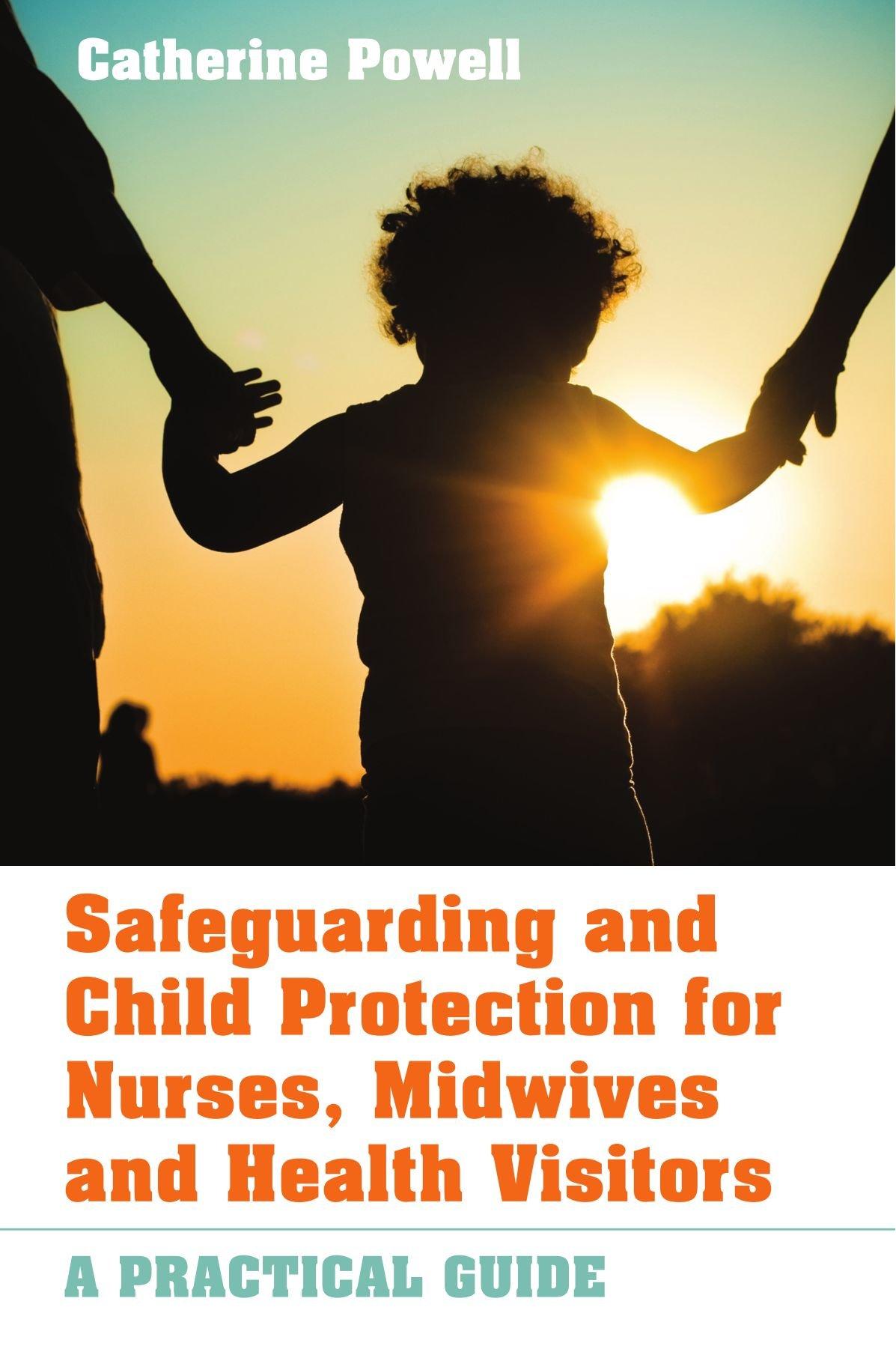 Safeguarding and Child Protection for Nurses, Midwives and Health Visitors: A Practical Guide By:Powell, Catherine Eur:9,74 Ден1:2499