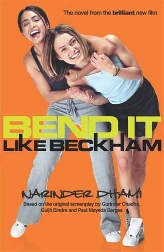 Bend It Like Beckham By:Dhami, Narinder Eur:9.74 Ден2:599