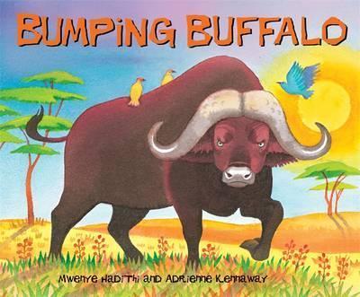 African Animal Tales: Bumping Buffalo By:Hadithi, Mwenye Eur:8.11 Ден2:299