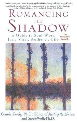 Romancing the Shadow: A Guide to Soul Work for a Vital, Authentic Life By:Zweig, Connie Eur:12,99 Ден1:1099