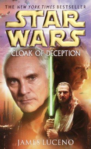 Cloak of Deception: Star Wars Legends By:Luceno, James Eur:8,11 Ден2:499