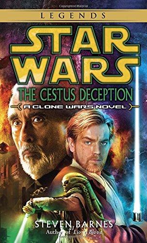 The Cestus Deception: Star Wars Legends (Clone Wars) : A Clone Wars Novel By:Barnes, Steven Eur:9,74 Ден2:599