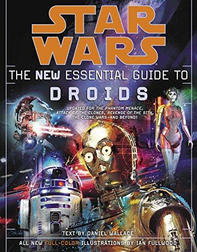 Star Wars: The New Essential Guide to Droids By:Wallace, Daniel Eur:24,37 Ден2:1699