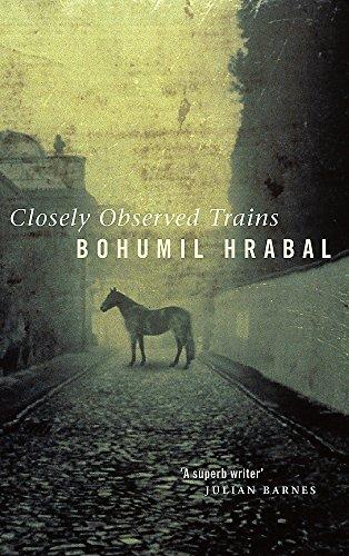 Closely Observed Trains By:Hrabal, Bohumil Eur:14,62 Ден2:599